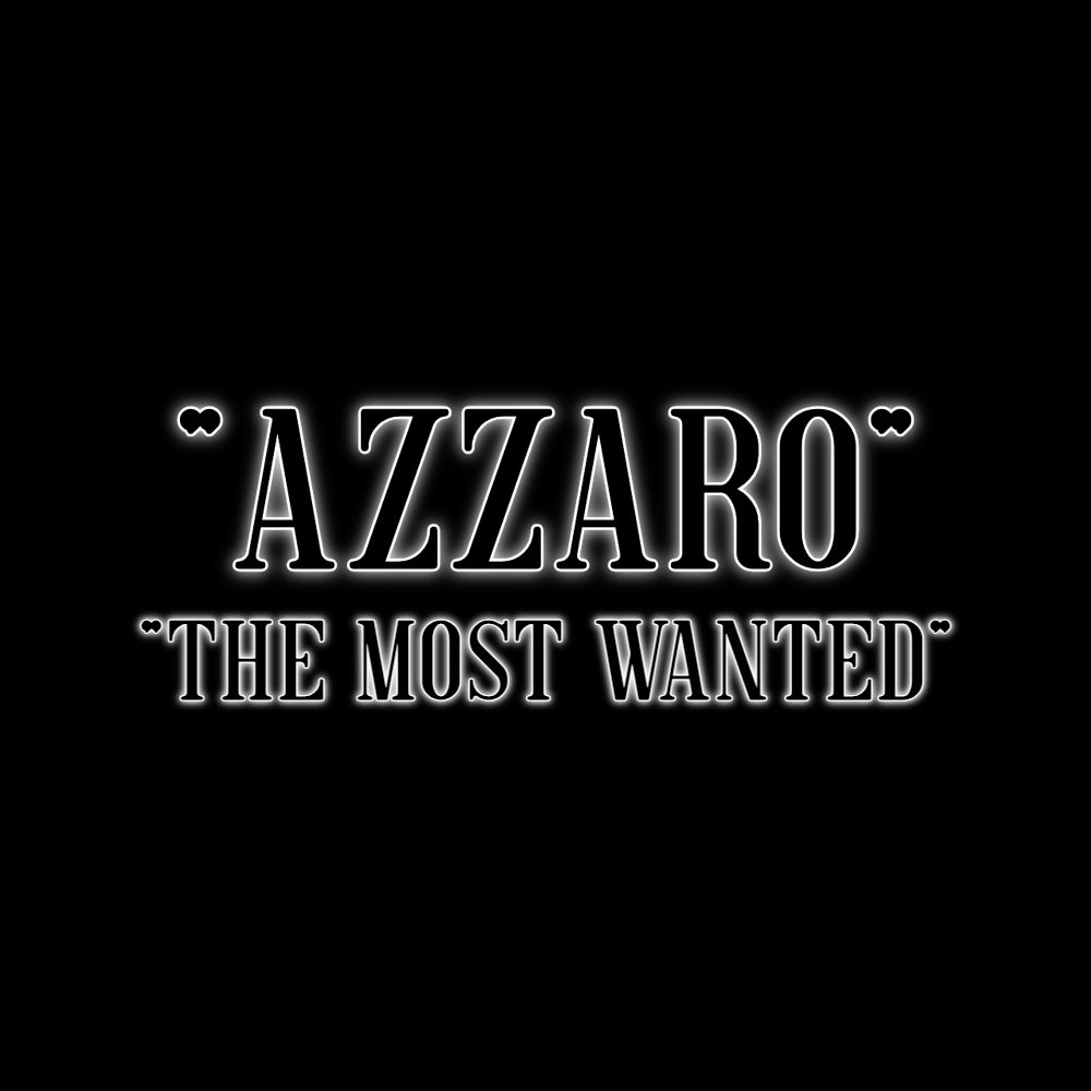 "AZZARO THE MOST WANTED"