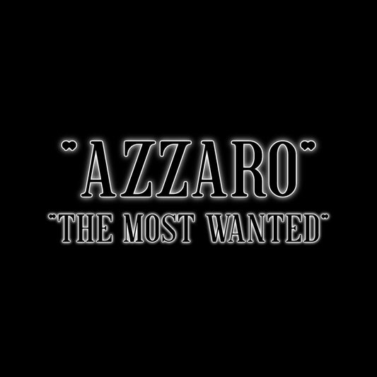"AZZARO THE MOST WANTED"